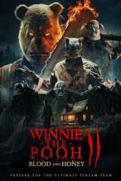 فیلم Winnie-the-Pooh: Blood and Honey 2 2024 وینی پو: خون و عسل 2 [ دانلود و تماشای آنلاین ] رایگان